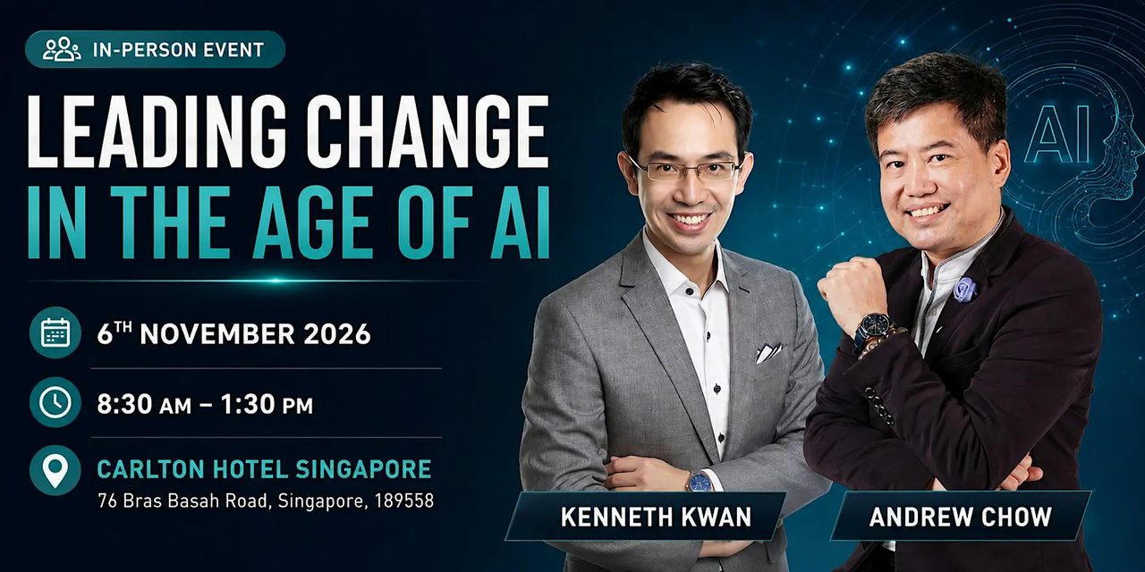 Leading Change in the Age of AI - 6 November 2026, Carlton Hotel Singapore